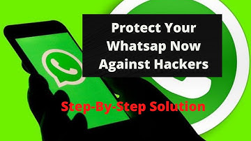 How to Protect Your Whatsapp Account From Hackers | Enable Two-Step Verification | Step-By-Step.