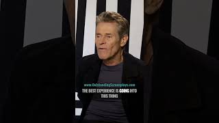 Willem Dafoe on his best Cinema Experience