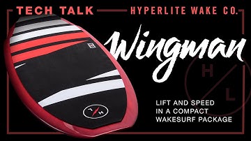 2023 Hyperlite Tech Talk - WINGMAN WAKESURFER