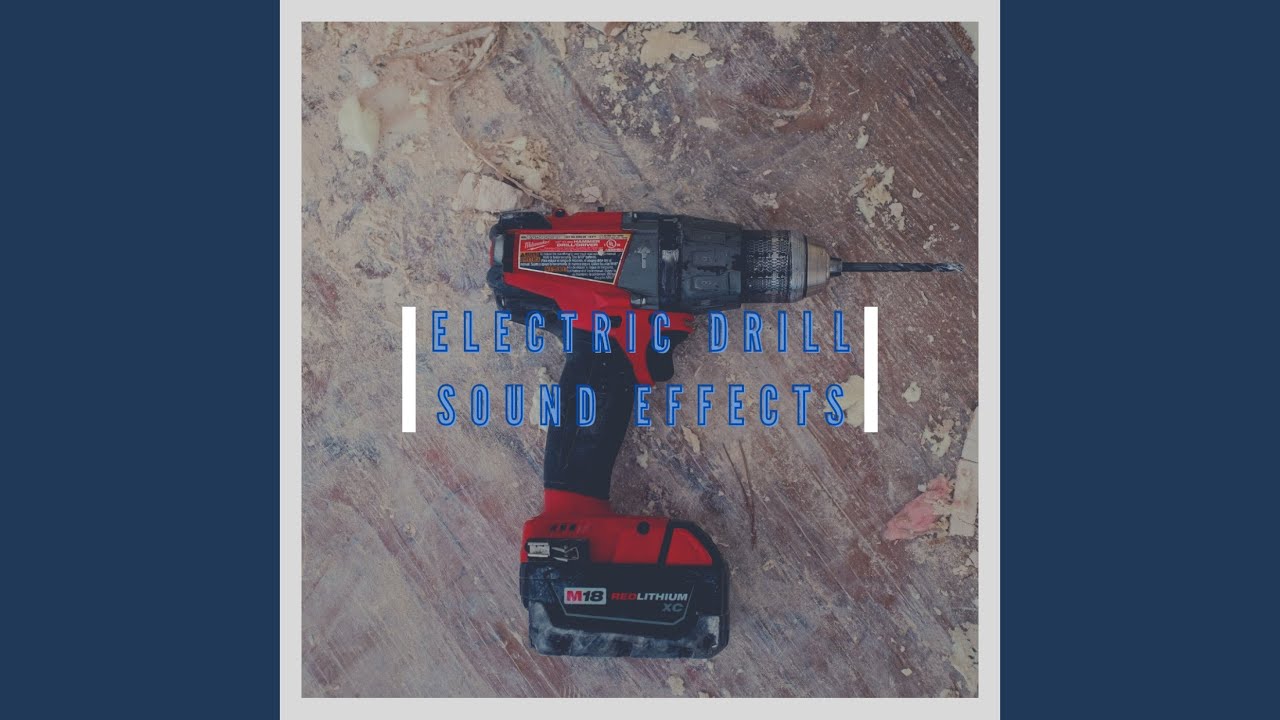 Electric Drill Sound Effects YouTube