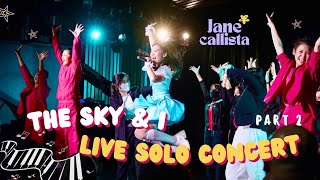 Jane Callista's Vlog  - The Sky & I concert Part 2