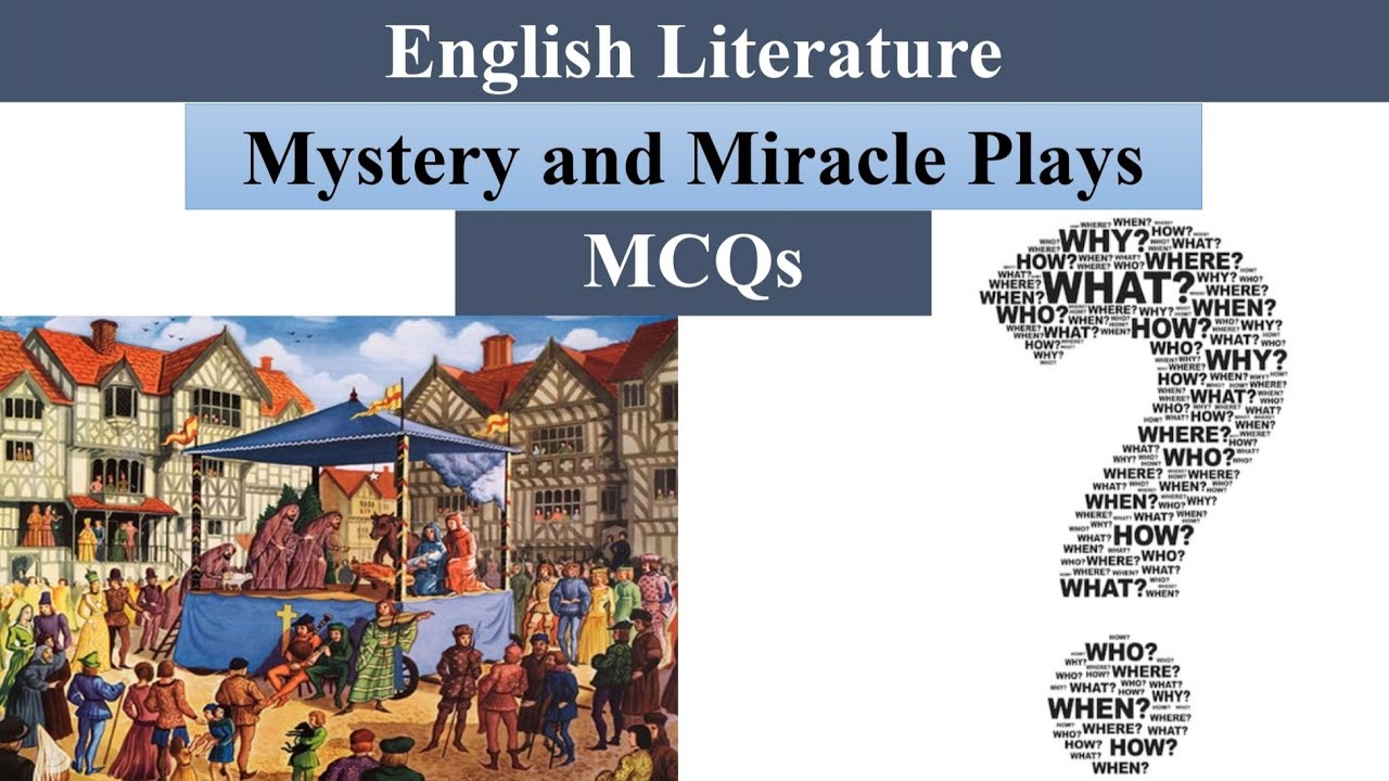 MCQs Mystery Plays and Miracle Plays | Most Important MCQs | UGC NET/SET English Literature ...