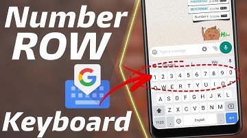 How to Enable Number ROW in your Google Keyboard 📃