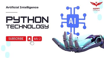 Học Lập Trình Python Cho Trí Tuệ Nhân Tạo Bài 2