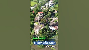 Núi Nước - Thủy Đài Sơn - An Giang. #travelvietnam #angiang #thatson