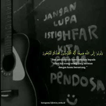 Story WhatsApp Keren Islami 'Taubat'