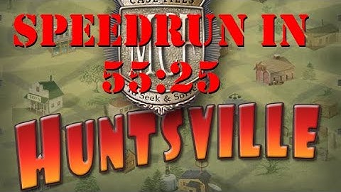 Mystery Case Files: Huntsville Speedrun in 55:25