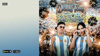 Doble Toke.  Soy Argentino