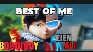 Boboiboy & Ejen Ali NEFFEX  ''Best of me''