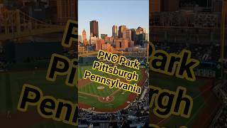 PNC Park - Home of the Pittsburgh Pirates