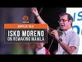 Rappler Talk: Isko Moreno on remaking Manila