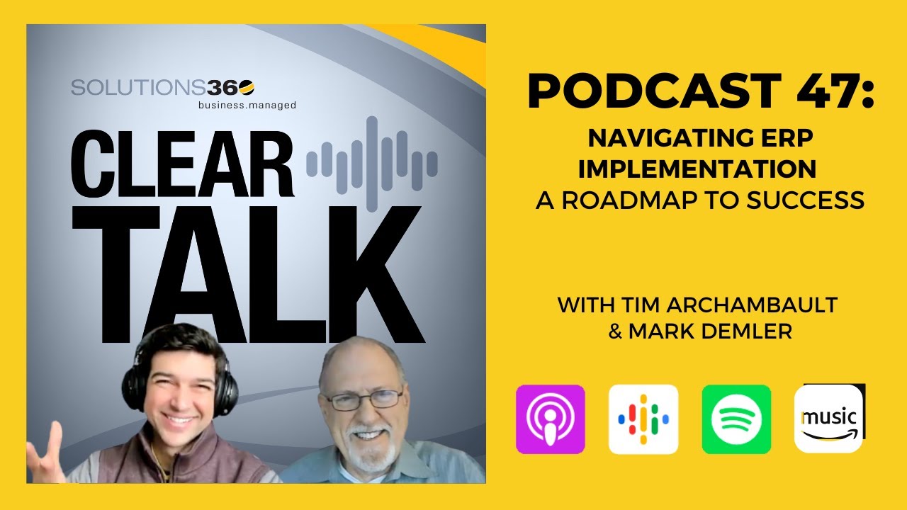 ClearTalk EP 47: Navigating ERP Implementation - A Roadmap to Success