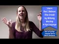 Learn This I Believe (The Creed) by Hillsong Worship in Sign Language (Part 1 of 3)(Verse 1/Chorus)