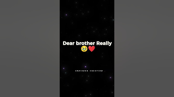 Dear brother really Miss you so much 🥹 ❤️#brother #love #sister #family #brothers #instagram #bro