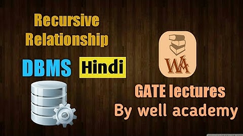 Relationship type in dbms with example | Recursive Relationships | DBMS gate lectures in hindi | #9