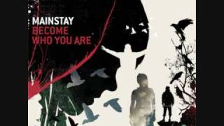 Watch Mainstay Am I Keeping You video