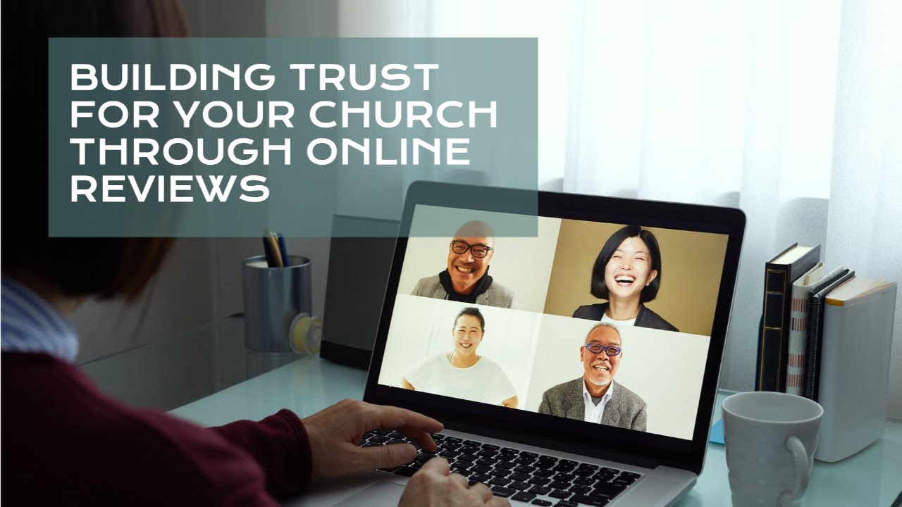 Building Trust for Your Church Through Online Reviews - Replay