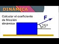 Calcular coeficiente de fricción dinámico - Dinámica - SimpleAlgebra1