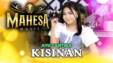 Kisinan - Ayu Cantika Ratu Wolak Walik - Mahesa Music (Official Live Music)