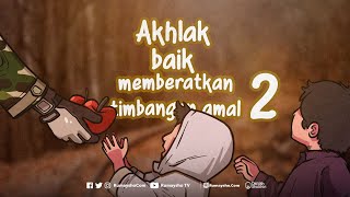 Akhlak yang Baik Bisa Memberatkan Timbangan di Akhirat (Bagian 2) - Rumaysho TV