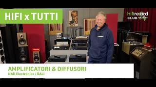 HiFi x Tutti – Amplificatori NAD e diffusori DALI: accoppiata perfetta!