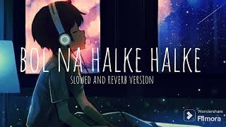 Bol Na Halke Halke 🎧💗 | #lofimusic #lofi #bolywoodlofi #slowedandreverb |@ShristiTripathi-px2vf