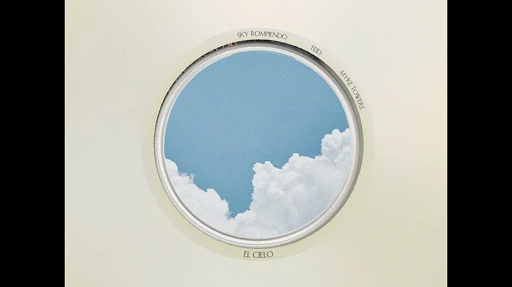 EL CIELO - FEID, MYKE TOWERS x SKY ROMPIENDO | Audio Oficial 2023