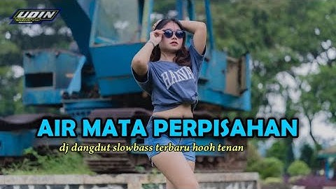 DJ AIR MATA PERPISAHAN SLOW BASS DANGDUT STYLE KARNAVAL