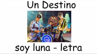 Soy Luna - Un Destino (Letra) Resimi