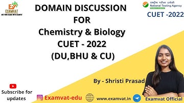 Domain Discussion | Bio & Chemistry | NCERT Based | CUET 2022 | By Shristi #CUET