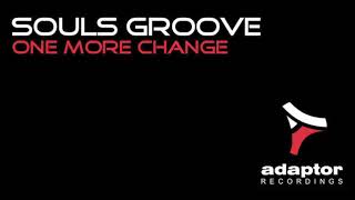 Souls Groove_One More Change (Radio Edit) [Cover Art]