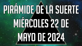 🍀 Pirámide de la Suerte para el Miércoles 22 de Mayo de 2024 - Lotería de Panamá