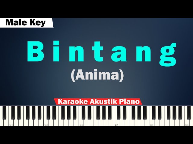 Anima - Bintang Karaoke Piano Male Key/Pria class=