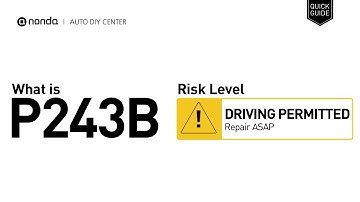 What is P243B Engine Code [Quick Guide]