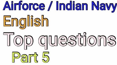 Airforce India Navy AA /SSR English questions 2021. Airforce Navy English English concept class 2021