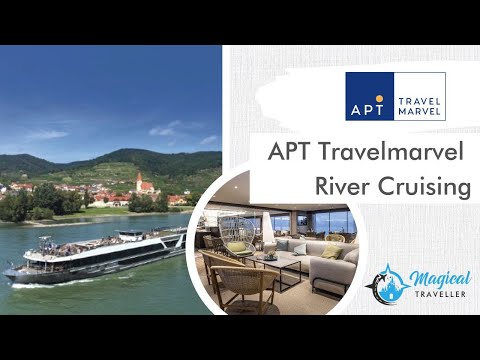 Discover the Hidden Gems of APT and Travelmarvel River Cruising