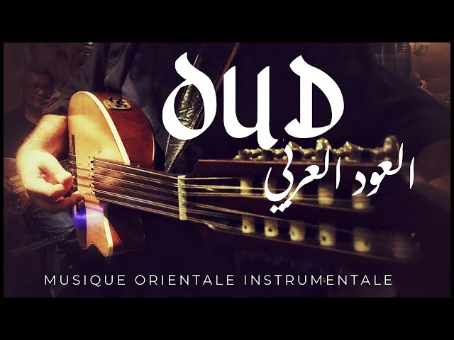 🎼ARABIAN OUD MUSIC Middle Eastern OUD instrumental  القانون KANÛN العود العربي class=