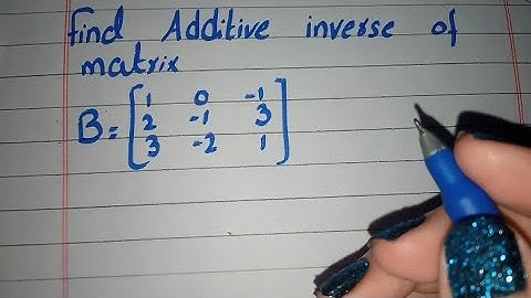 Additive Inverse of Matrix | Additive Inverse of Matrix Class 9 | 10 | 11 | 12 | Math class channel