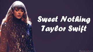 Taylor Swift - Sweet Nothing (Lyrics)