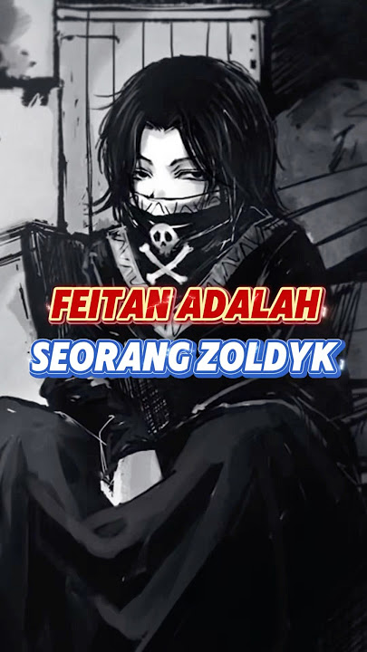 FEITAN ZOLDYK ⁉️ KAKAK KILLUA⁉️ #feitanedit #phantomtroupe #hunterxhunter #hxh #zoldyck #killua #gon