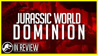 Jurassic World Dominion In Review - Every Jurassic Park Movie Ranked & Recapped