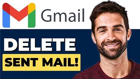 How To Delete Sent Mail In Gmail Even After 1 day, 1week, 1year & 5year (Full 2025 Guide)
