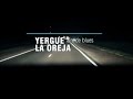 Capture de la vidéo Aire De Blues -   Yergue La Oreja -Full-