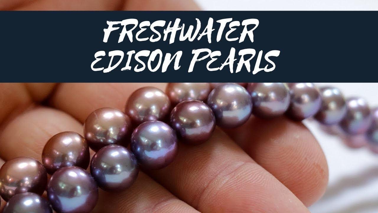 What the Heck are Edison Pearls? - Pure Pearls