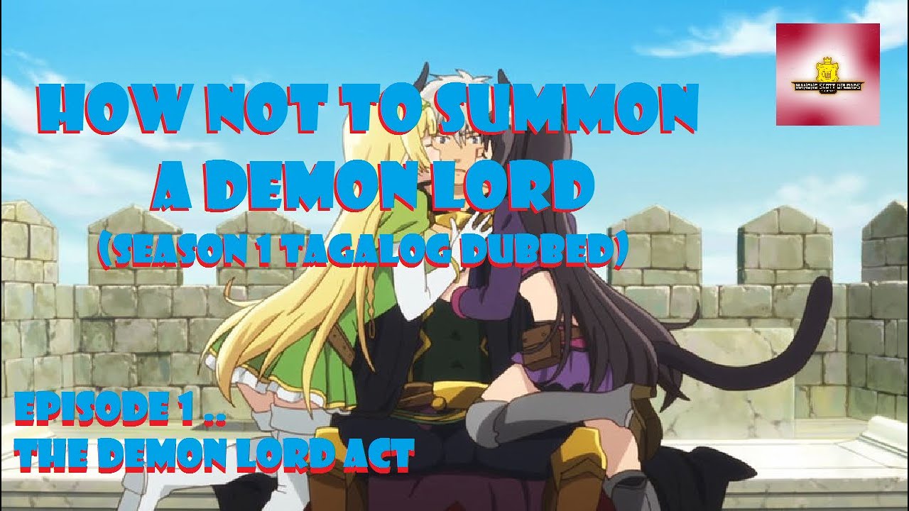 HOW NOT TO SUMMON A DEMON LORD | Episode 1 | Season 1 | Tagalog Dubbed
