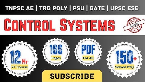 Control Systems Full Subject PYQ in 12 Hours | One Shot Video -1 I TNPSC AE, TRB Poly, ESE & GATE