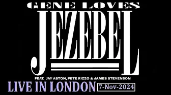 Gene Loves Jezebel - Live In London / O2 Academy Islington (7 November 2024) Gene Loves Jezebel - Live In London / O2 Academy Islington (7 November 2024)