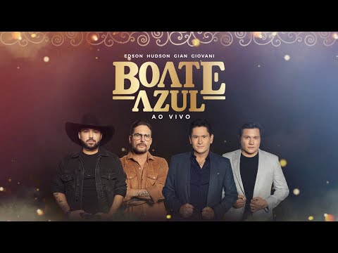 Edson & Hudson, Gian & Giovani - Boate Azul