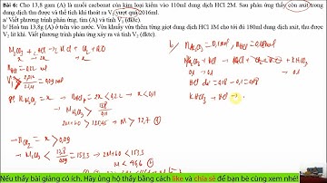 Chuyên đề: Dung dịch axit tác dụng với muối cacbonat | Ôn thi HSG Hóa học lớp 9 năm học 2020 - 2021