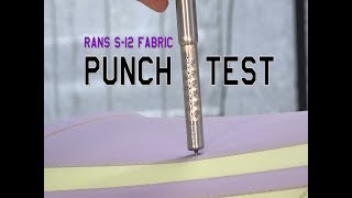 Fabric Punch Test (Rans S-12) FAILURE!!!